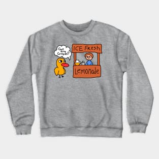 Duck Got Any Grapes Crewneck Sweatshirt